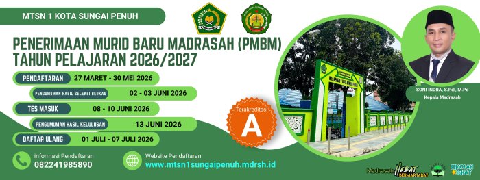 INFORMASI PENDAFTARAN PENERIMAAN MURID BARU   MTsN 1 KOTA SUNGAI PENUH  TAHUN PELAJARAN 2026-2027